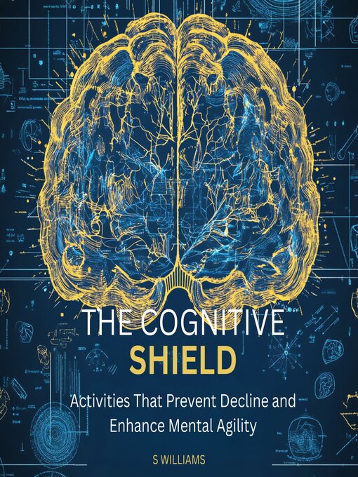Title details for The Cognitive Shield by S Williams - Wait list